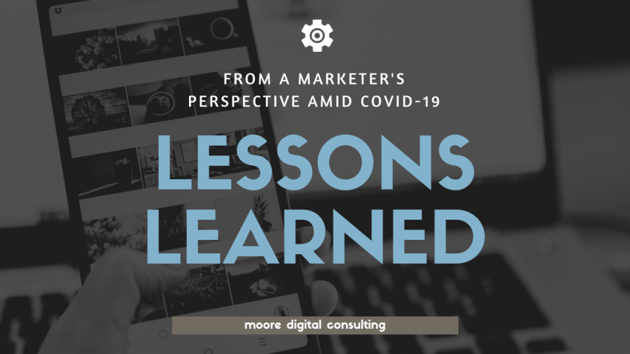 From A Marketer’s Perspective: Lessons from&nbsp;COVID-19
